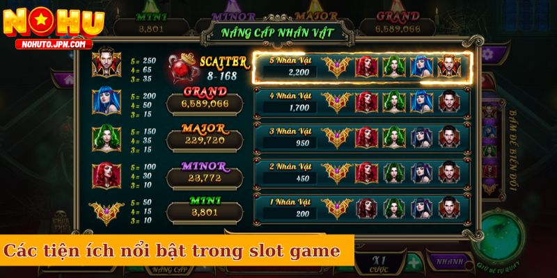 Các tiện ích nổi bật trong slot game