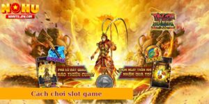 Cách chơi slot game