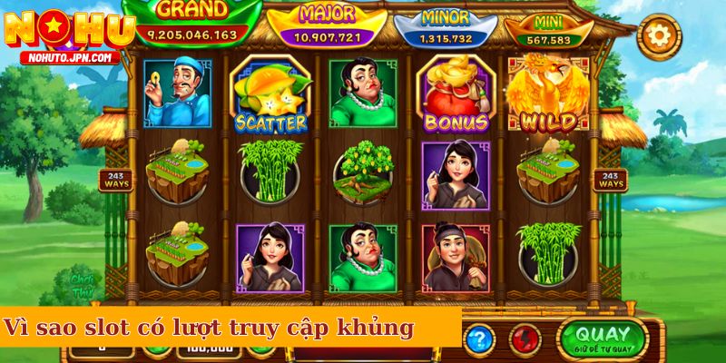 Vì sao slot này lại có lượt truy cập khủng