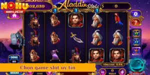 Chọn game slot uy tín