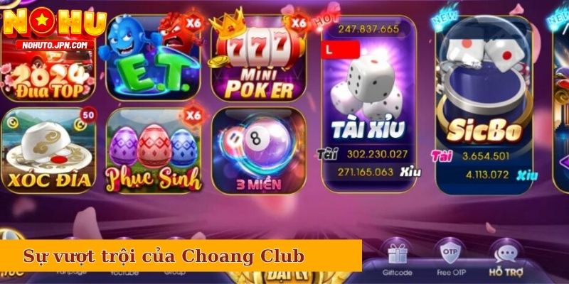 Những ưu điểm tạo nên sự vượt trội của Choang Club