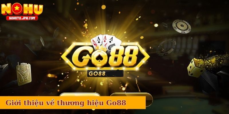 Giới thiệu về thương hiệu Go88 - Hình thành và phát triển