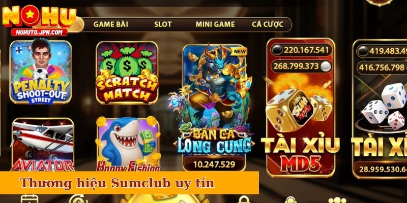 Thương hiệu Sumclub uy tín, đáng tin cậy hàng đầu thị trường