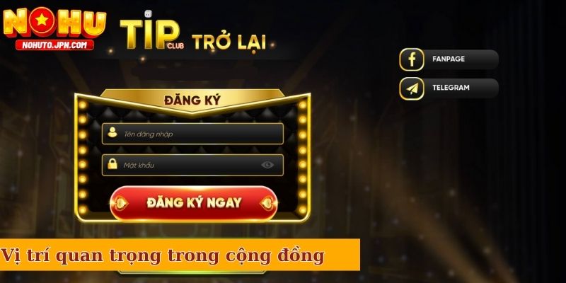 Tipclub có vị trí quan trọng trong cộng đồng người chơi game đổi thưởng