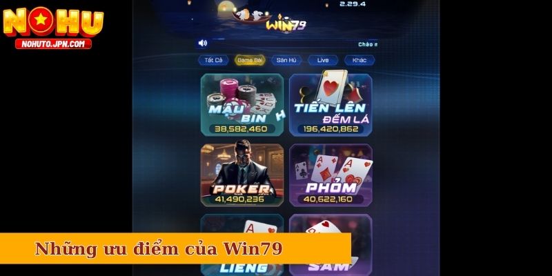 Những ưu điểm của Win79 khiến thành viên mê mẩn