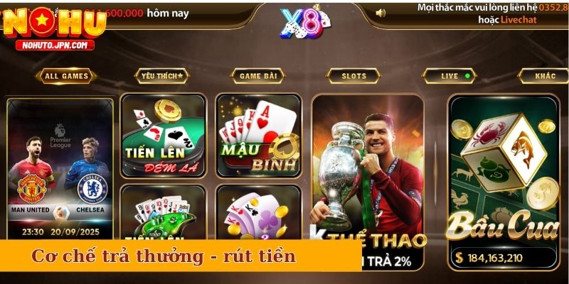 Cơ chế trả thưởng cũng như rút tiền tại X8