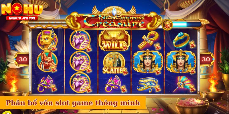 Phân bổ vốn slot game thông minh